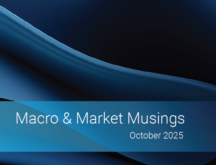 Macro & Market Musings <br/>October 2025
